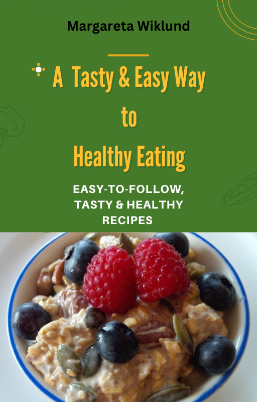A Tasty & Easy Way to Healthy Eating